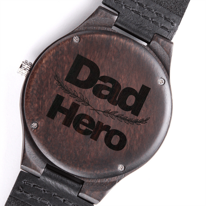 “Dad Hero” Engraved Wood Watch – A Timeless Gift of Gratitude